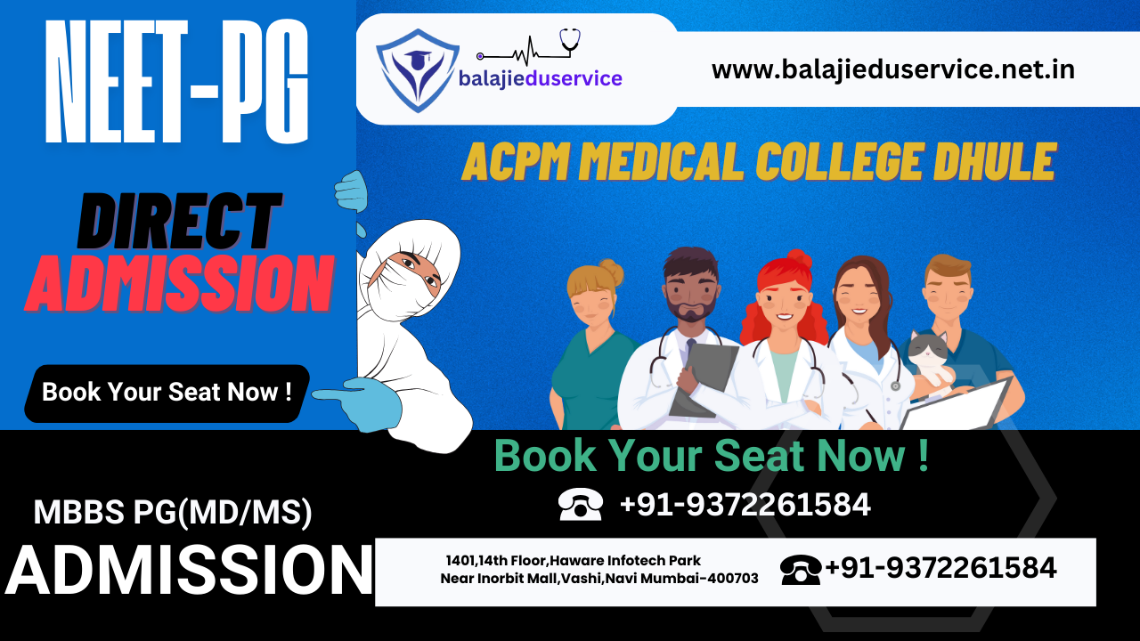 9372261584@Direct Admission for MBBS in ACPM Medical College Dhule